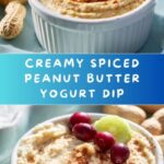 Spiced Peanut Butter Yogurt Dip Recipe