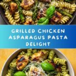 Grilled Chicken Asparagus Pasta Recipe