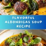 A Hearty Delight: Albondigas Soup Recipe