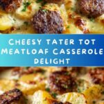 Cheesy Tater Tot Meatloaf Casserole Recipe