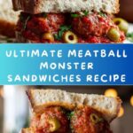 Meatball Monster Sandwiches Recipe