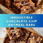 Healthy Chocolate Chip Oatmeal Bars Recipe