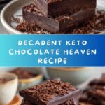Keto Chocolate Heaven Recipe