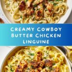 Cowboy Butter Chicken Linguine Recipe