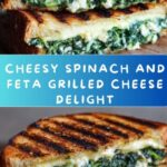 Spinach and Feta Grilled Cheese Recipe