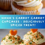 Nana’s Carrot Carrot Cupcakes Recipe