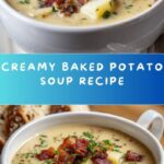 Baked Potato Soup: 7 Cozy Reasons to Try This Creamy Classic Recipe