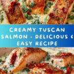 Creamy Tuscan Salmon Recipe